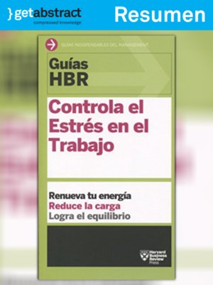 cover image of Guias HBR: Controla el estrés en el trabajo (resumen)